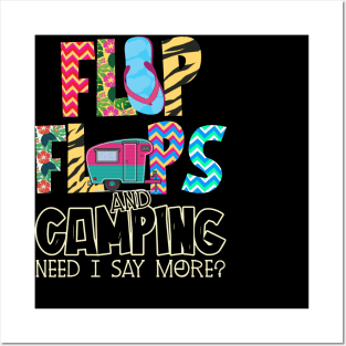 Flip Flops And Camping Need I Say More Posters and Art